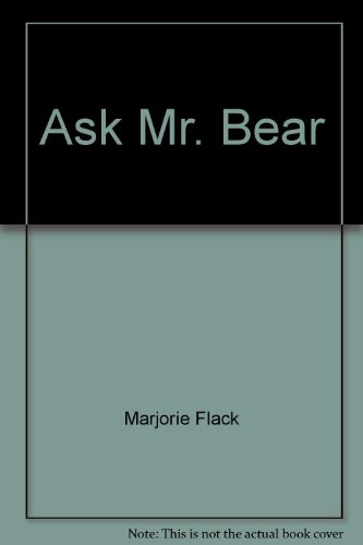 Ask Mr. Bear B0013J1WJU Book Cover