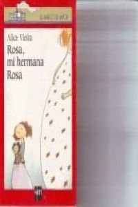 Paperback Rosa, mi hermana Rosa (El Barco De Vapor) [Spanish] Book