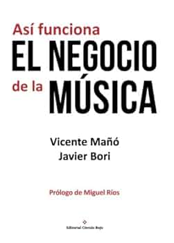Amazon.com: Así funciona el negocio de la música (Spanish