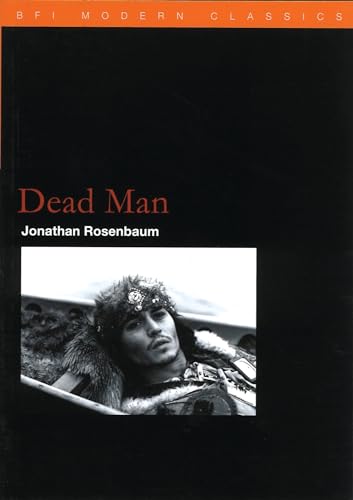 Dead Man (BFI Modern Classics)
