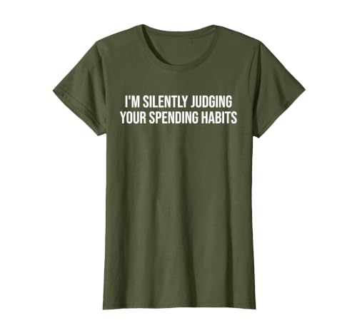 Funny Financial Advisor T-Shirt, Women, Olive Green, Medium