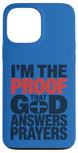 I'm The Proof God Answers Prayers �L���X�g���M�f�U�C�� �X�}�z�P�[�X iPhone 13 Pro Max �p