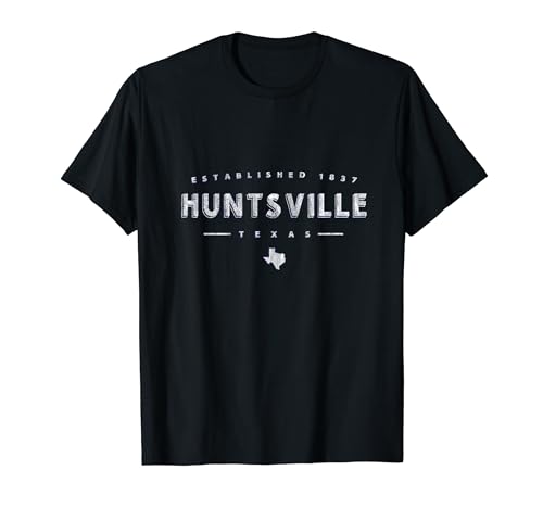 Huntsville, Texas - Huntsville, Texas Camiseta