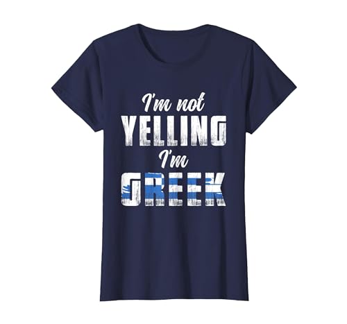 I'm Not Yelling I'm Greek | Greece Flag | Patriotic Greek T-Shirt, Women, Navy Blue, X-Large