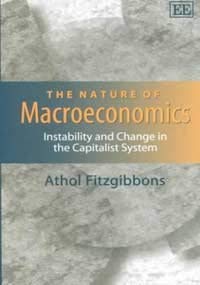 Paperback The Nature of Macroeconomics: Instability and Change in the Capitalist System Book
