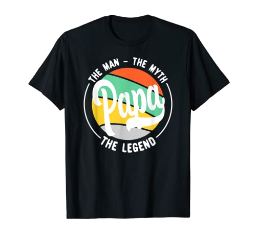 Man, Myth, Legend - Papa Design For Father's Day T-Shirt