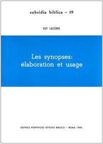 Paperback Les Synopses: Elaboration Et Usage [French] Book