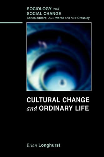 Ebook – Cultural Change and Ordinary Life (Sociology and Social Change ...