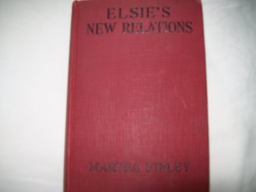 Elsie's New Relations B002J022YG Book Cover