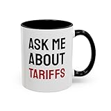 Funny Mug Tariffs Explained Inflation Import Tax Great Depression Definition Tea Cup