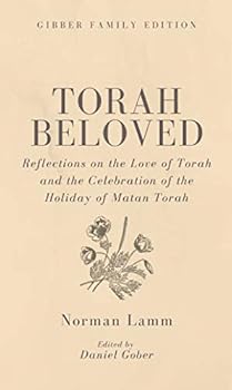 Hardcover Torah Beloved: Reflections on the Love of Torah and the Celebration of the Holiday of Matan Torah Book