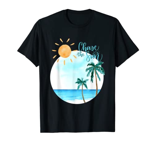 Chase the sun Hello Summer Vacay Mode summertime beach vibe T-Shirt
