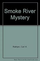 Smoke River Mystery 0831300833 Book Cover