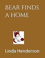 Bear finds a home 1549845144 Book Cover
