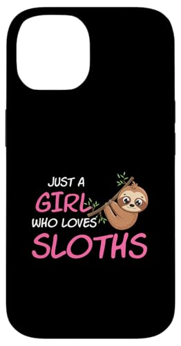 Just A Girl Who Loves Sloths �X�}�z�P�[�X iPhone 14 �p