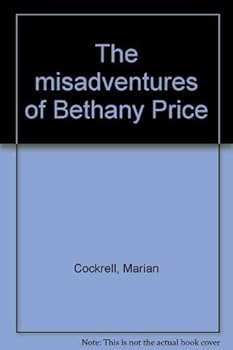 Hardcover The Misadventures of Bethany Price Book