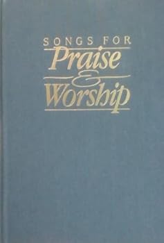 SONGS FOR PRAISE & WORSHIP Pew Edition (Green Hardcover)