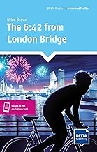 Guide Summary Ebook DR (A2+) The 6:42 from London Bridge Full