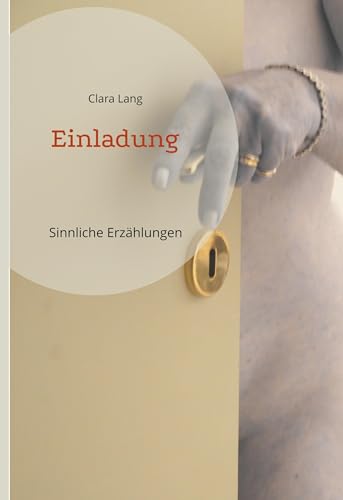Einladung: Sinnliche Erzählungen
