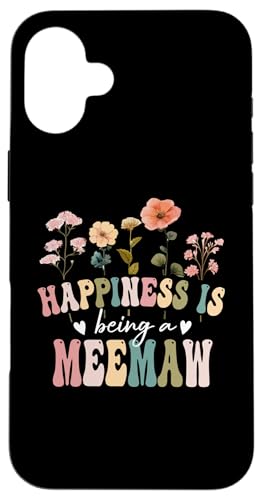 Happiness is Being a Meemaw Floral Meemaw Mother's Day X}zP[X iPhone 16 Plus p