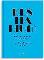 Bestiarium (LIBRO ILUSTRADO)