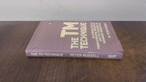 Tm Technique: A Skeptic's Guide to the Tm Program 0710083459 Book Cover