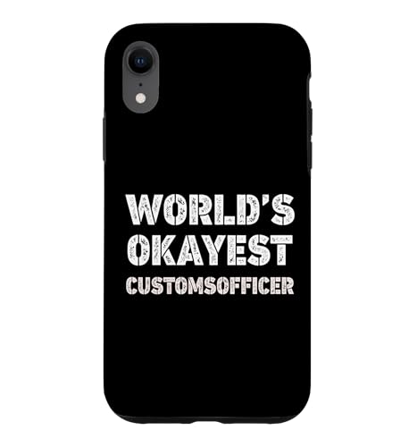 World's Okayest Customsofficer �t�@�j�[�J�X�^���\�t�t�B�T�[ �X�}�z�P�[�X iPhone XR �p