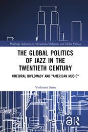 Buy The Global Politics of Jazz in the Twentieth Century — BookShops.in