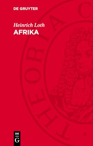 Afrika: Ein Zentrum der alten Welt. Die historische Bedeutung eines Kontinents (German Edition)