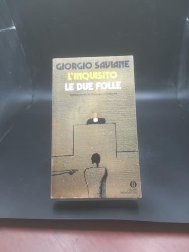 l`inquisito. Le due folle
