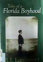 Tales of a Florida Boyhood 1887649204 Book Cover