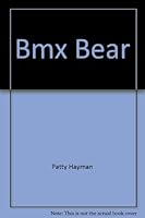 Bmx Bear 0874060117 Book Cover