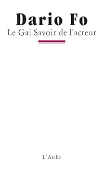 Le Gai Savoir de l’acteur (Sciences humaines)