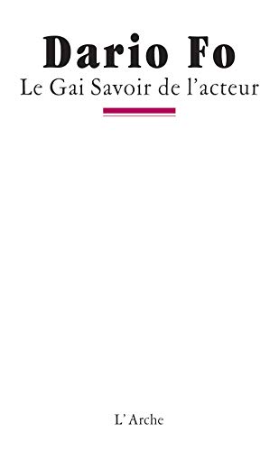 Le Gai savoir de l'acteur