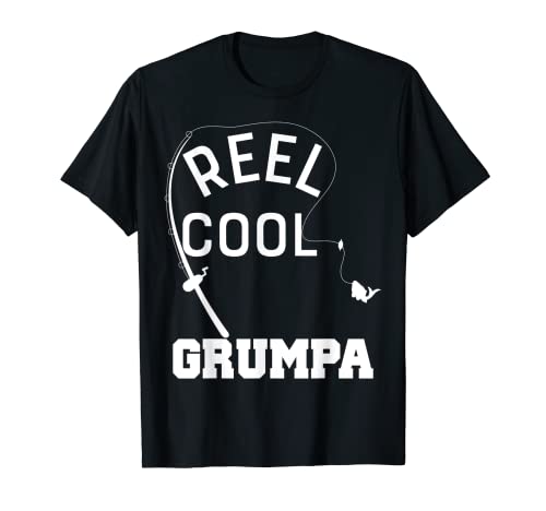 Reel Cool Grumpa - Camiseta de pesca para abuelo, regalo del padre Camiseta