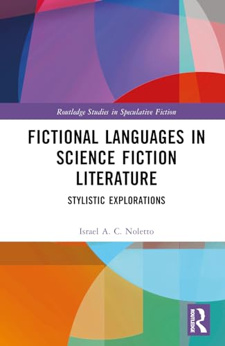 Cover of Fictional Languages in Science Fiction Literature: Stylistic Explorations
