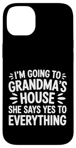 Going To Grandma�fs She Always Says Yes - �X�}�z�P�[�X iPhone 14 Plus �p
