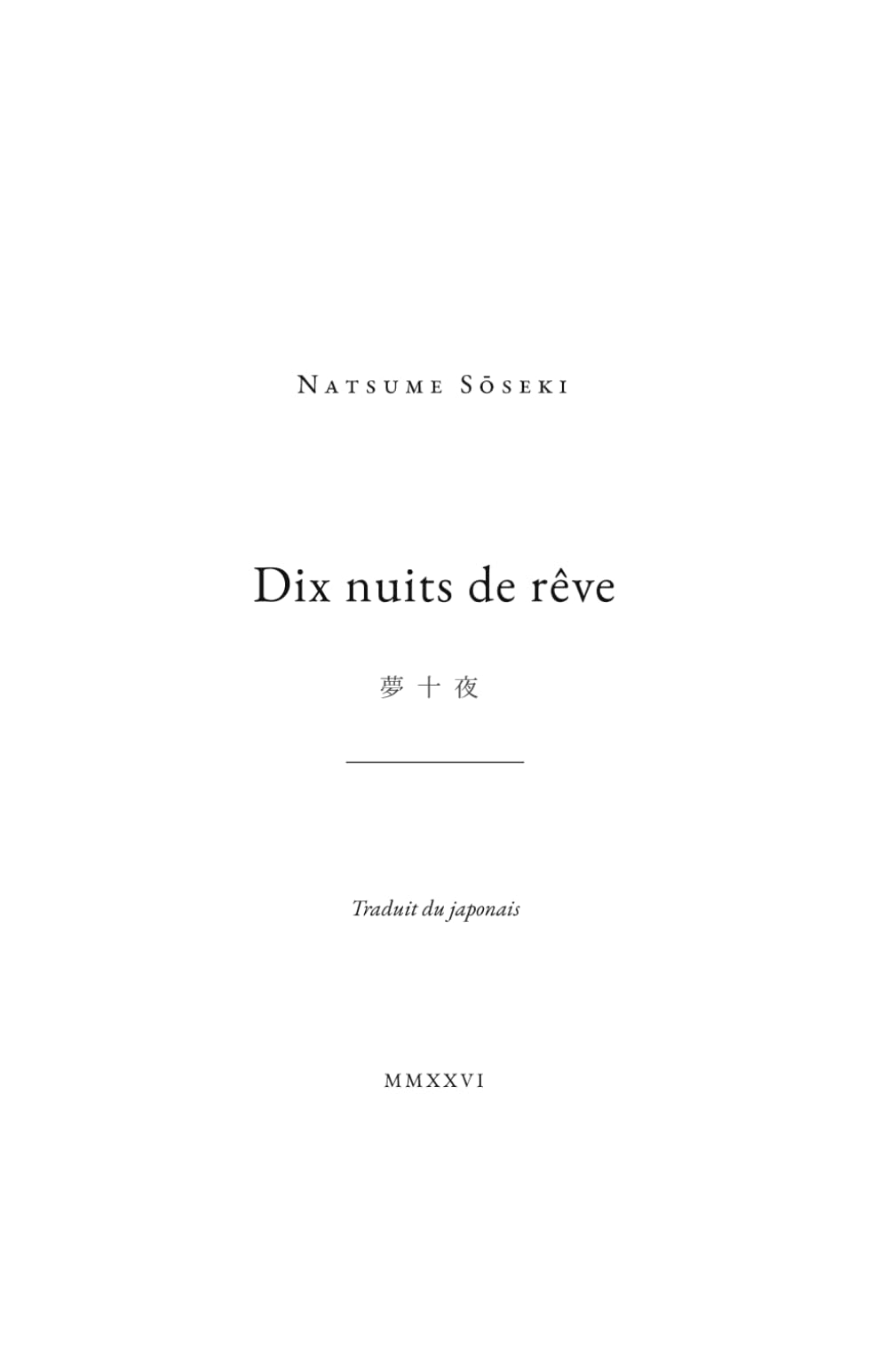 Yume Jūya / Dix nuits de rêve (Sōseki, chambres de songe)