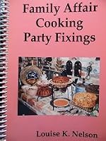 Family Affair Cooking Party Fixings 0967147670 Book Cover