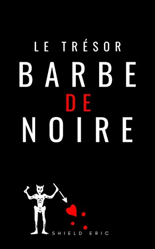 Télécharger Le Trésor de Barbe Noire livre En ligne