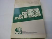 Changing Perspectives in the Scientific Study of Religion, (Contemporary Religious Movements) 0471234761 Book Cover