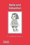Belle and Sebastian: Illustrated Lyrics