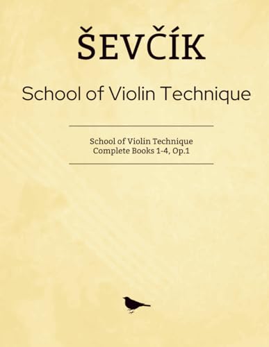 Ševčík - School of Violin Technique, Op. 1: Complete Books 1-4