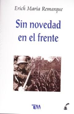 SIN NOVEDAD EN EL FRENTE [Spanish] 6074151083 Book Cover