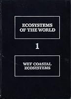 Wet Coastal Ecosystems 0444415602 Book Cover