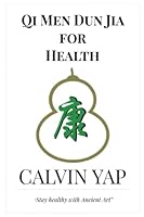 Qi Men Dun Jia for Health 9811853886 Book Cover