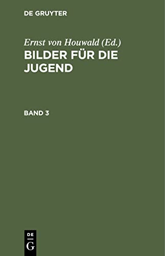 Bilder für die Jugend. Band 3 (German Edition)