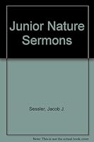 Junior Nature Sermons B005GR29PG Book Cover