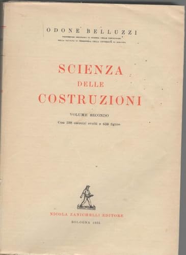SCIENZA DELLE COSTRUZIONI. Volume secondo