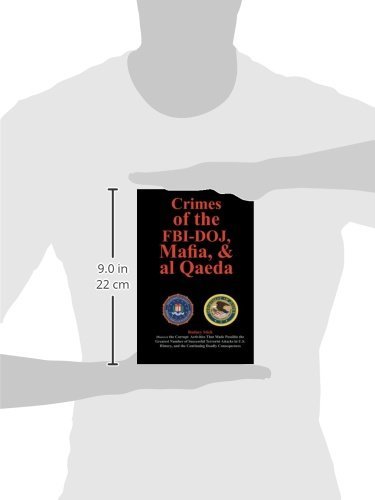 Crimes of the FBI-DOJ, Mafia, and al Qaeda